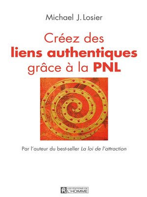 cover image of Créez des liens authentiques grâce à la PNL